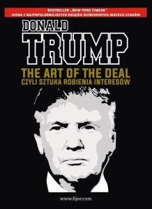 The Art. Of the Deal, czyli sztuka robienia interesów