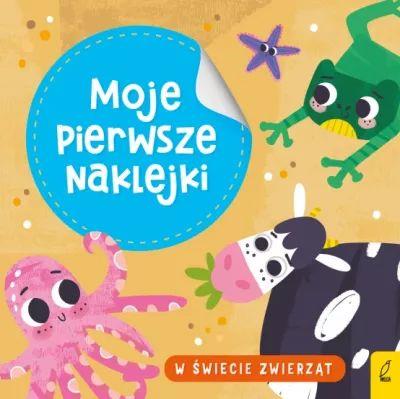 Moje pierwsze naklejki. W świecie zwierząt