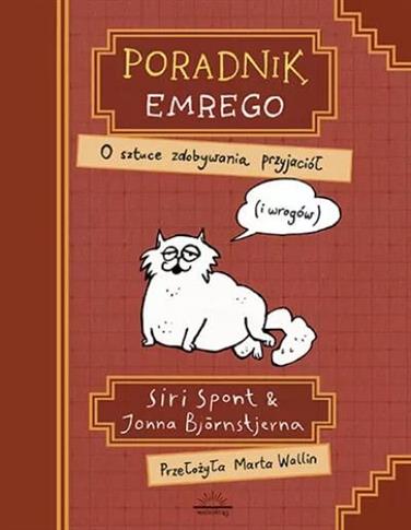 Poradnik Emrego. O sztuce zdobywania przyjaciół (i