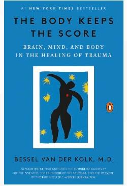 The Body Keeps the Score