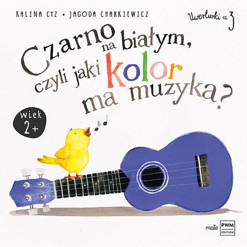 CZARNO NA BIAŁYM, CZYLI JAKI KOLOR MA MUZYKA