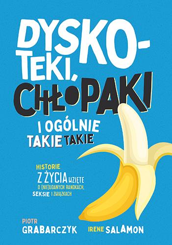 DYSKOTEKI, CHŁOPAKI I OGÓLNIE TAKIE TAKIE. HISTORI