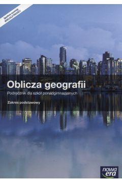 OBLICZA GEOGRAFII. PODRĘCZNIK DLA SZKÓŁ PONADGIM.