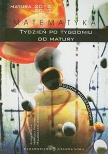 TYDZIEŃ PO TYGODNIU DO MATURY.MATEMATYKA