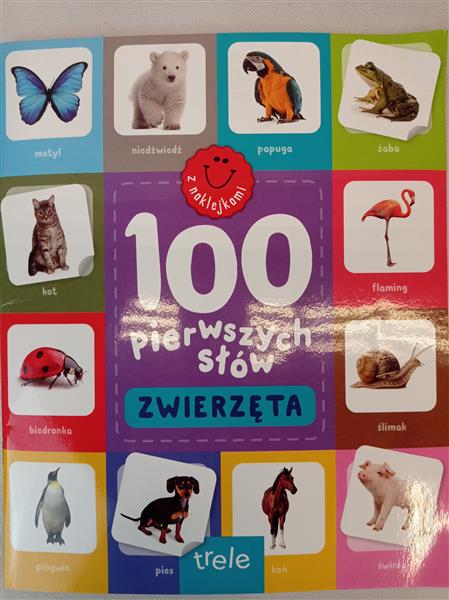 100 PIERWSZYCH SŁÓW ZWIERZĘTA