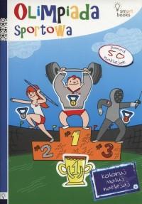 KOLORUJ MALUJ NAKLEJAJ OLIMPIADA SPORTOWA