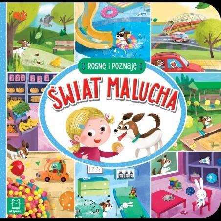 ROSNĘ I POZNAJĘ. ŚWIAT MALUCHA