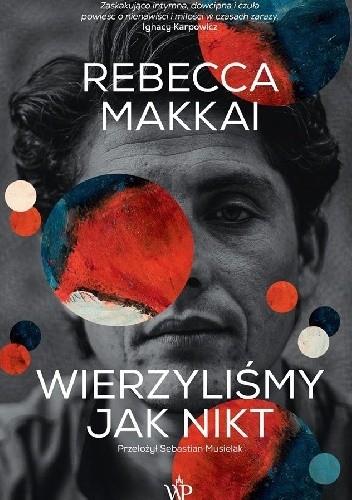 WIERZYLIŚMY JAK NIKT