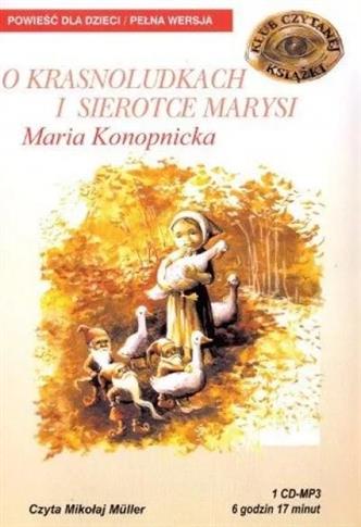 O krasnoludkach i sierotce Marysi