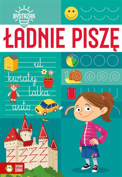 BYSTRZAK. ŁADNIE PISZĘ