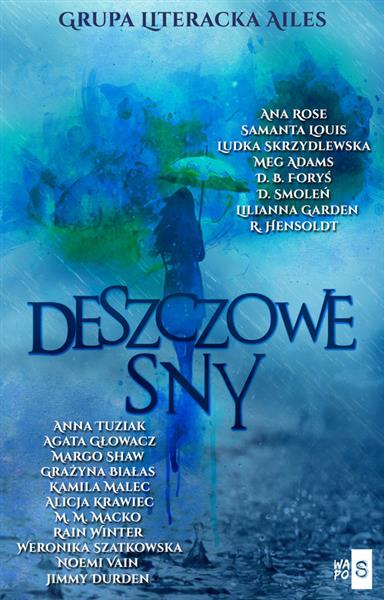 DESZCZOWE SNY