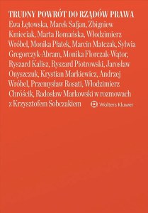 Trudny powrót do rządów prawa