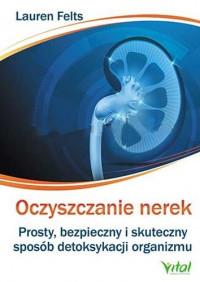 OCZYSZCZANIE NEREK PROSTY BEZPIECZNY...