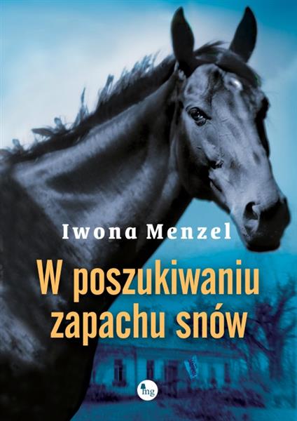 W POSZUKIWANIU ZAPACHU SNÓW