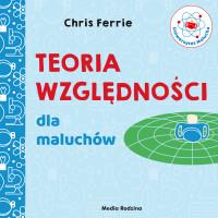 UNIWERSYTET MALUCHA TEORIA WZGLĘDNOŚCI
