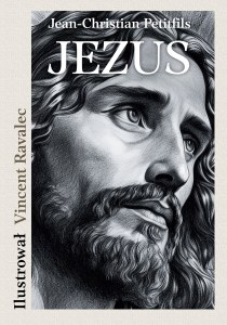 JEZUS Opowieść o życiu Mistrza z Nazarethu