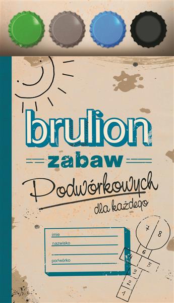 BRULION ZABAW PODWÓRKOWYCH DLA KAŻDEGO + KAPSLE