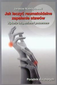JAK LECZYĆ REUMATOIDALNE ZAPALENIE STAWÓW