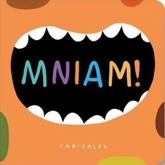 MNIAM!
