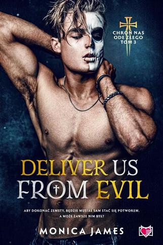 Chroń nas ode złego. Tom 3. Deliver Us From Evil.