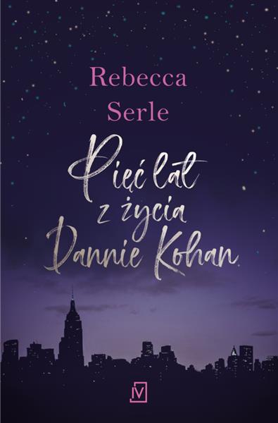 PIĘĆ LAT Z ŻYCIA DANNIE KOHAN