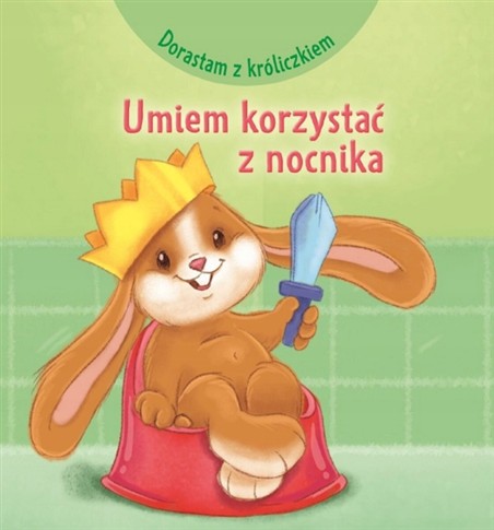 DORASTAM Z KRÓLICZKIEM. UMIEM KORZYSTAĆ Z NOCNIKA