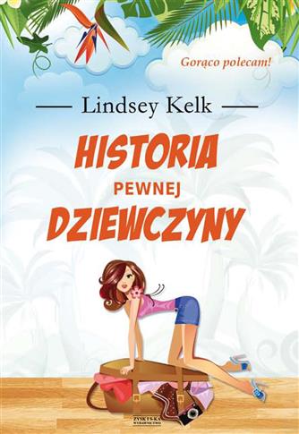 Historia pewnej dziewczyny L.Kelk