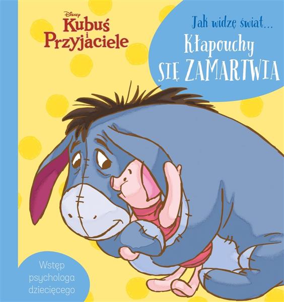 JAK WIDZĘ ŚWIAT... KŁAPOUCHY SIĘ ZAMARTWIA.