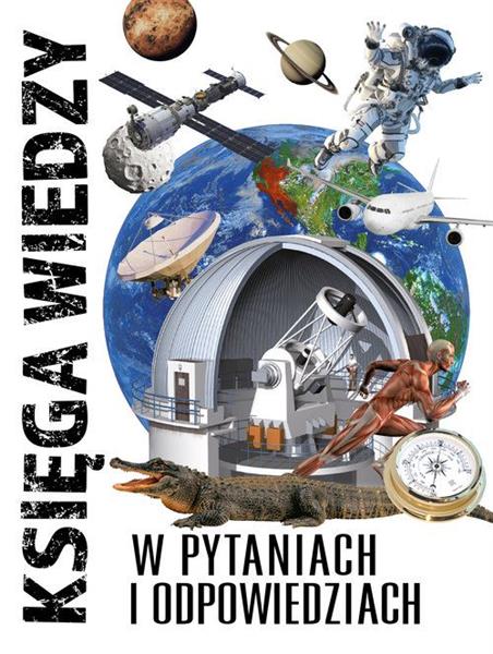KSIĘGA WIEDZY W PYTANIACH I ODPOWIEDZIACH