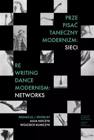 PRZE-PISAĆ TANECZNY MODERNIZM SIECI /RE-WRITING DA