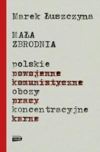 MAŁA ZBRODNIA