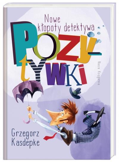 NOWE KŁOPOTY DETEKTYWA POZYTYWKI