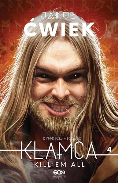 KŁAMCA 4. KILL?EM ALL
