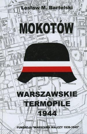 Mokotów. Warszawskie Termopile 1944
