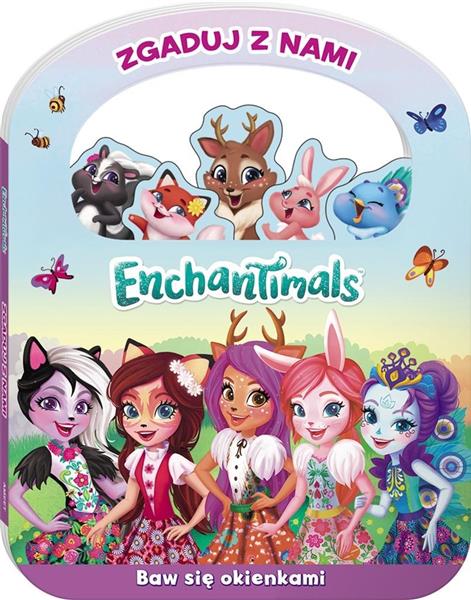ENCHANTIMALS. ZGADUJ Z NAMI