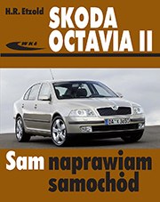 Skoda Octavia II Sam naprawiam samochód