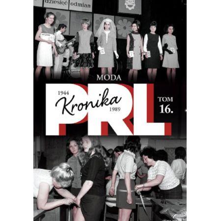 KRONIKA PRL. MODA TOM 16