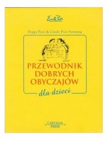 PRZEWODNIK DOBRYCH OBYCZAJÓW DLA DZIECI