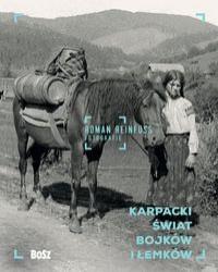 KARPACKI ŚWIAT BOJKÓW I ŁEMKÓW