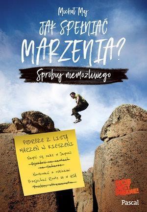 JAK SPEŁNIAĆ MARZENIA