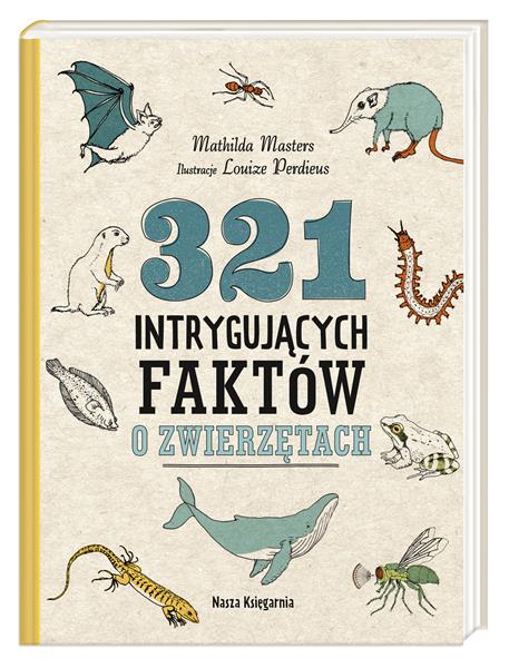 321 INTRYGUJĄCYCH FAKTÓW O ZWIERZĘTACH