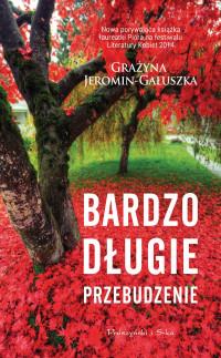BARDZO DŁUGI PRZEBUDZENIE