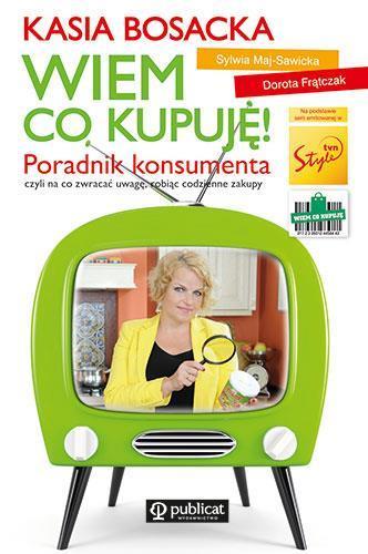 WIEM CO KUPUJĘ. PORADNIK KONSUMENTA