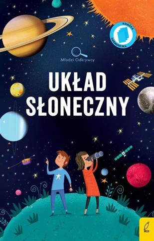 UKŁAD SŁONECZNY. MŁODZI ODKRYWCY