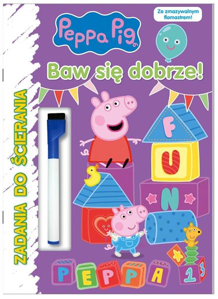 PEPPA PIG. ZADANIA DO ŚCIERANIA. BAW SIĘ DOBRZE
