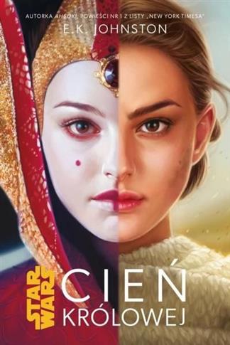 STAR WARS. TOM 1. CIEŃ KRÓLOWEJ