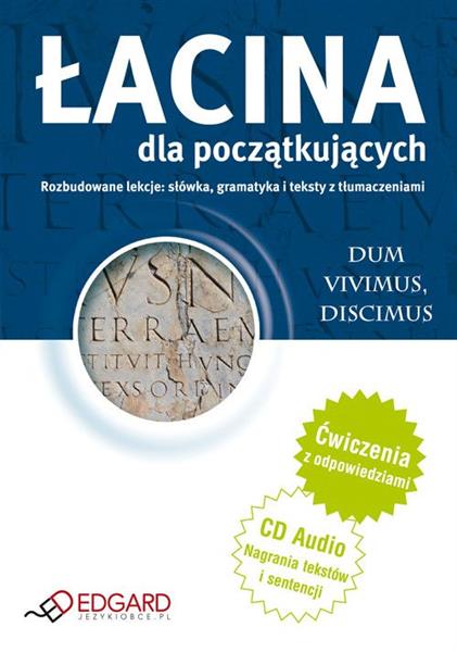 ŁACINA DLA POCZĄTKUJĄCYCH (KSIĄŻKA + AUDIO CD)