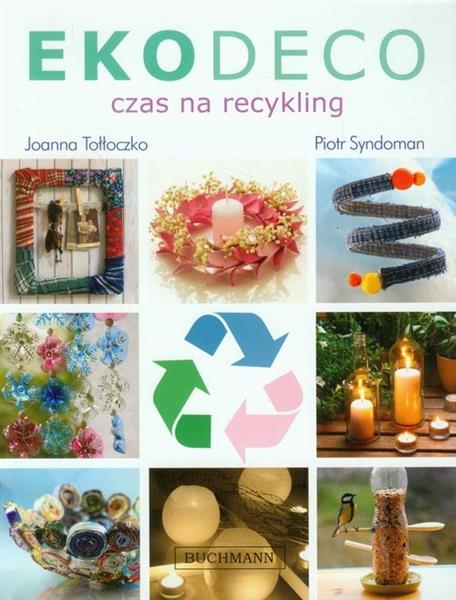 EKODECO. CZAS NA RECYKLING