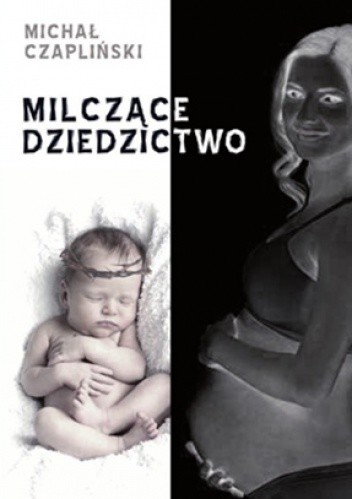 MILCZĄCE DZIEDZICTWO