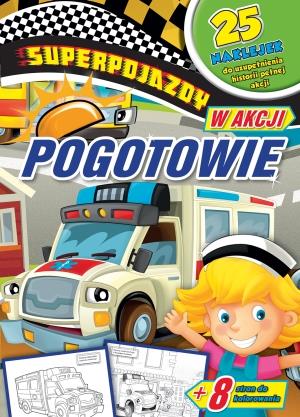 SUPERPOJAZDY W AKCJI. POGOTOWIE